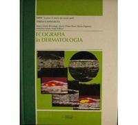 ECOGRAFIA IN DERMATOLOGIA