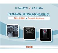 Ecografia muscoloscheletrica. Casi clinici. Domande e risposte