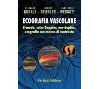 Ecografia vascolare. B-mode, colo Doppler, eco-duplex, ecografia con mezzo di contrasto