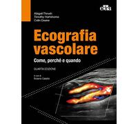 Ecografia vascolare. Come, perché e quando