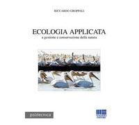 Ecologia applicata a gestione e conservazione della natura
