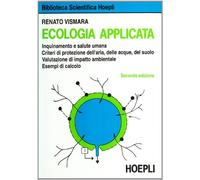 Ecologia applicata. Per gli Ist. Tecnici