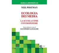 Ecologia dei media: La scuola come contropotere