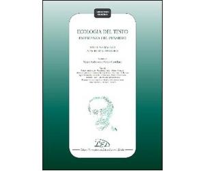 Ecologia del testo. Esperienza del pensiero. Studi in omaggio a Paolo D'Alessand