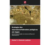 Ecologia dos macroinvertebrados pelágicos em lagos: Zonas desmoronadas na comuna de Muya em Mbujimayi/R.D.