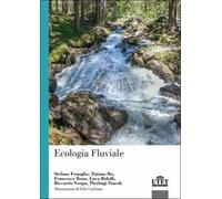 Ecologia fluviale - Fenoglio Stefano, Bo Tiziano, Bona Francesca, Ridolfi ...