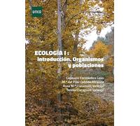 Ecología I: Introducción. Organismos y poblaciones
