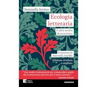 Ecologia letteraria e altri scritti di ecocritica