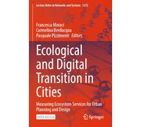 Ecological and Digital Transition in Cities: Measuring Ecosystem Services for Urban Planning and Design: 1272