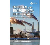 Ecological and Environmental Health Impacts: Air Pollution, Hygiene, and Climate