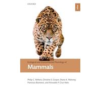 Ecological and Environmental Physiology of Mammals