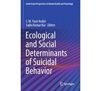 Ecological and Social Determinants of Suicidal Behavior