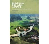 Ecological Discourse Analysis: Concept, Approaches and Analytical Tools