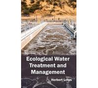 Ecological Water Treatment and Management (Copertina rigida)