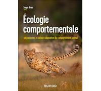 Écologie comportementale: Mécanismes et valeur adaptative du comportement animal