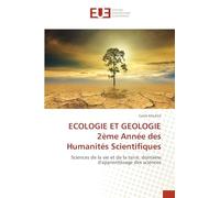 ECOLOGIE ET GEOLOGIE 2ème Année des Humanités Scientifiques: Sciences de la vie et de la terre, domaine d'apprentissage des sciences