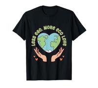 Ecologo Ecologia Less Ego More Eco Love Maglietta