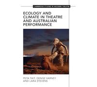 Ecology and Climate in Theatre and Australian Performance