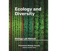 Ecology and Diversity: Biology Lab Manual