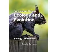 Ecology and Evolution: Biology Lab Manual