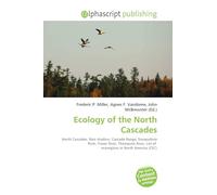 Ecology of the North Cascades: North Cascades, Rain shadow, Cascade Range, Snoqualmie River, Fraser River, Thompson River, List of ecoregions in North America (CEC)