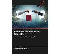 Ecommerce Affiliate Secrets:: Jak czerpać zyski z Amazon i Shopify