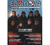 ECOMOVA MAGAZINE AÑO 4|N°12|EDICION°47| ESPECIAL NAVIDEÑO