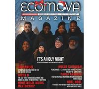 ECOMOVA MAGAZINE YEAR 4|No. 12| EDITION 47| Christmas Special