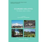 Ecomuseo dell'etna tra natura, mito e cultura [Paperback] Cannizzaro