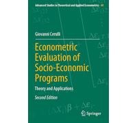 Econometric Evaluation of Socio-Economic Programs: Theory and Applications: 49