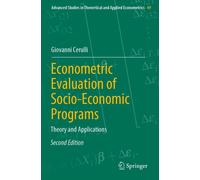 Econometric Evaluation of Socio-Economic Programs: Theory and Applications: 49-C