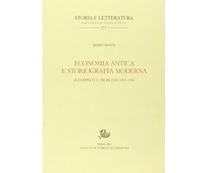 Economia antica e storiografia moderna. Interpreti e problemi (1893-1938)