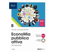 EconoMia attiva pubblica. Con Verso l'esame di Stato. Per gli Ist. Tecnici. Con e-book. Con espansione online