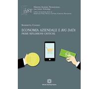 Economia aziendale e big data. Prime riflessioni critiche