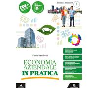 Economia aziendale in pratica. Per le Scuole superiori. Con e-book. Con espansione online (Vol. 1)