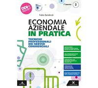 Economia aziendale in pratica. Tecniche professionali dei servizi commerciali. Per il 1° biennio degli Ist. professionali. Con e-book. Con espansione online (Vol. 2)