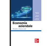 Economia aziendale. Modelli, misure, casi - 2023 - McGraw-Hill Ed