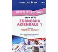 Economia aziendale. Per il 3° anno degli Istituti Tecnici (settore economico). Programma completo. Vol. 1