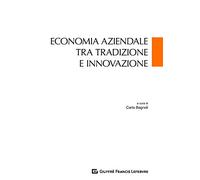 Economia aziendale tra tradizione e innovazione