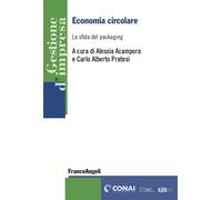 Economia circolare. La sfida del packaging [Paperback] [Apr 27, 2023] Pratesi, C
