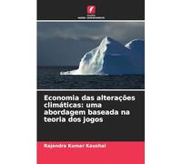 Economia das alterações climáticas: uma abordagem baseada na teoria dos jogos