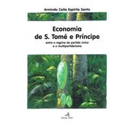 Economia de S. Tomé e Príncipe entre o regime do partido único e o multipartidarismo