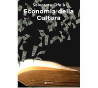 Economia della Cultura - [EBS Print]