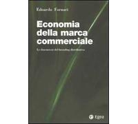 Economia della marca commerciale. Le dimensioni del branding distributivo
