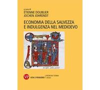 Economia della salvezza e indulgenza nel Medioevo
