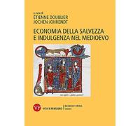 Economia della salvezza e indulgenza nel Medioevo