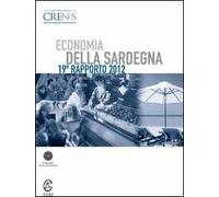 Economia della Sardegna. 19° Rapporto 2012