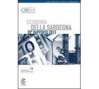 Economia della Sardegna. 20° rapporto 2013