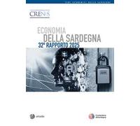 Economia della Sardegna. 32° rapporto 2025