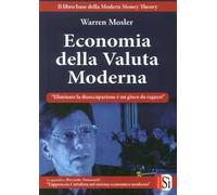 Economia della valuta moderna. Eliminare la disoccupazione è un gioco da ragazzi